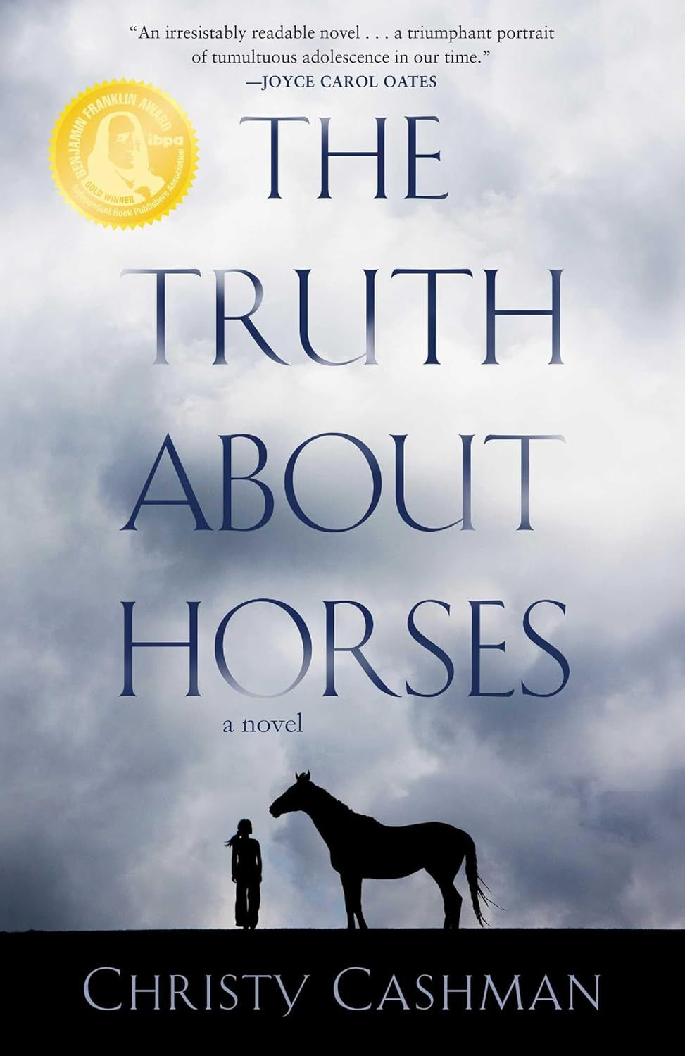 The Truth about Horses: a Novel