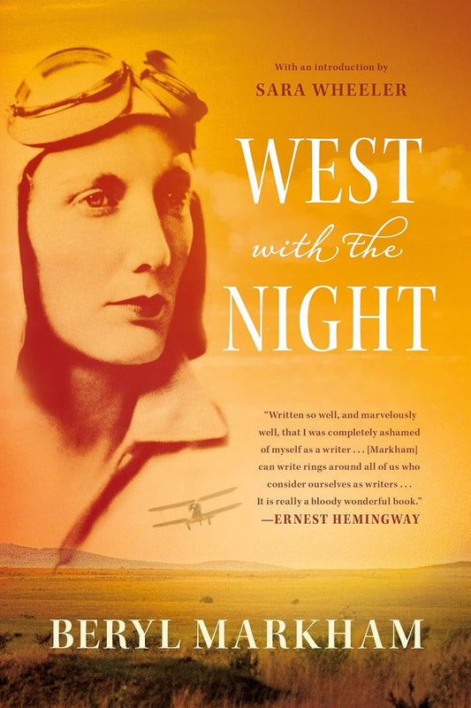 West with the Night: a Memoir