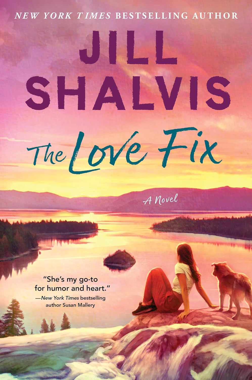 The Love Fix: a Novel (The Sunrise Cove Series, 8)