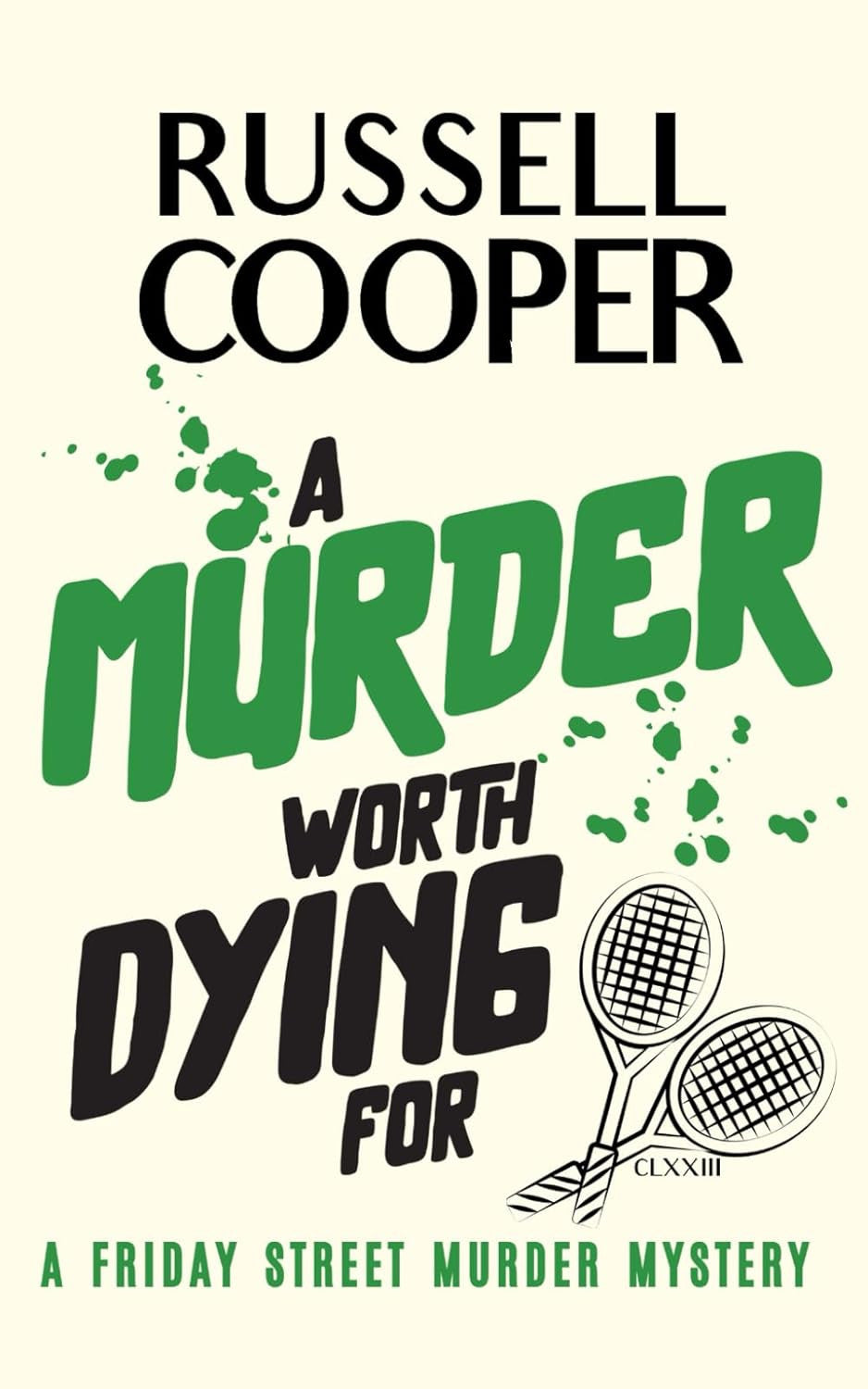 A Murder Worth Dying for (Friday Street Murder Mysteries)