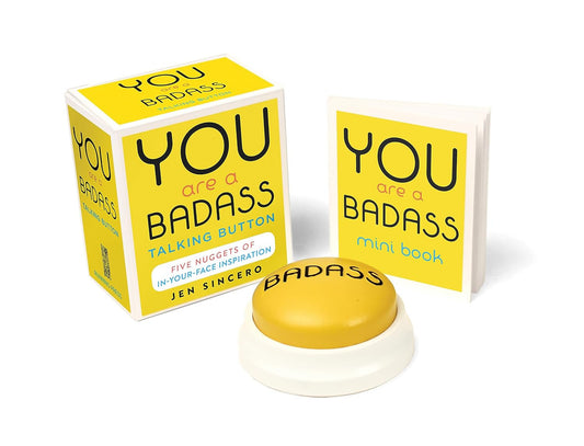 You Are a Badass® Talking Button: Five Nuggets of In-Your-Face Inspiration (RP M