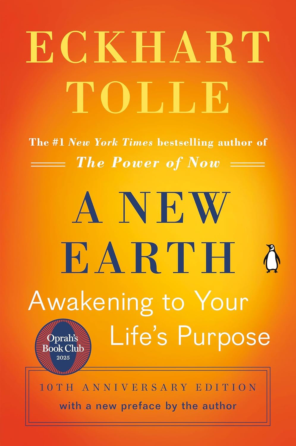 A New Earth: Awakening to Your Life'S Purpose (Oprah'S Book Club, Selection 61)