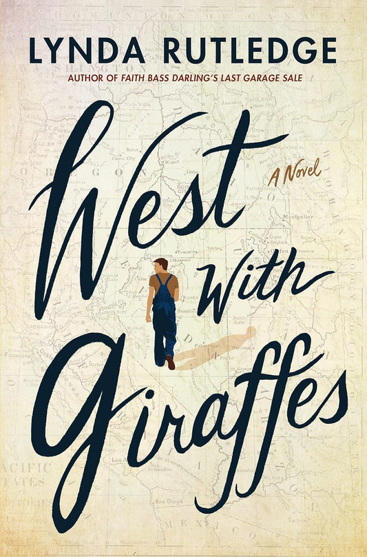 West with Giraffes: a Novel