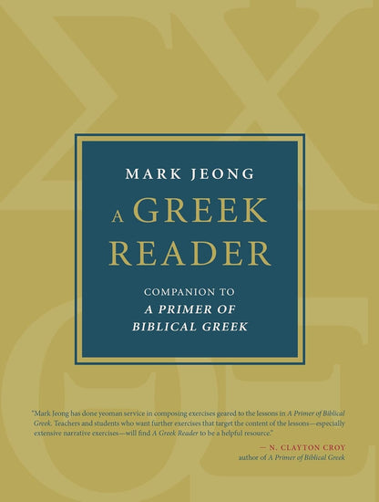 A Greek Reader: Companion to a Primer of Biblical Greek (Eerdmans Language Resou