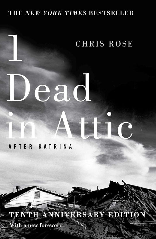 1 Dead in Attic: after Katrina