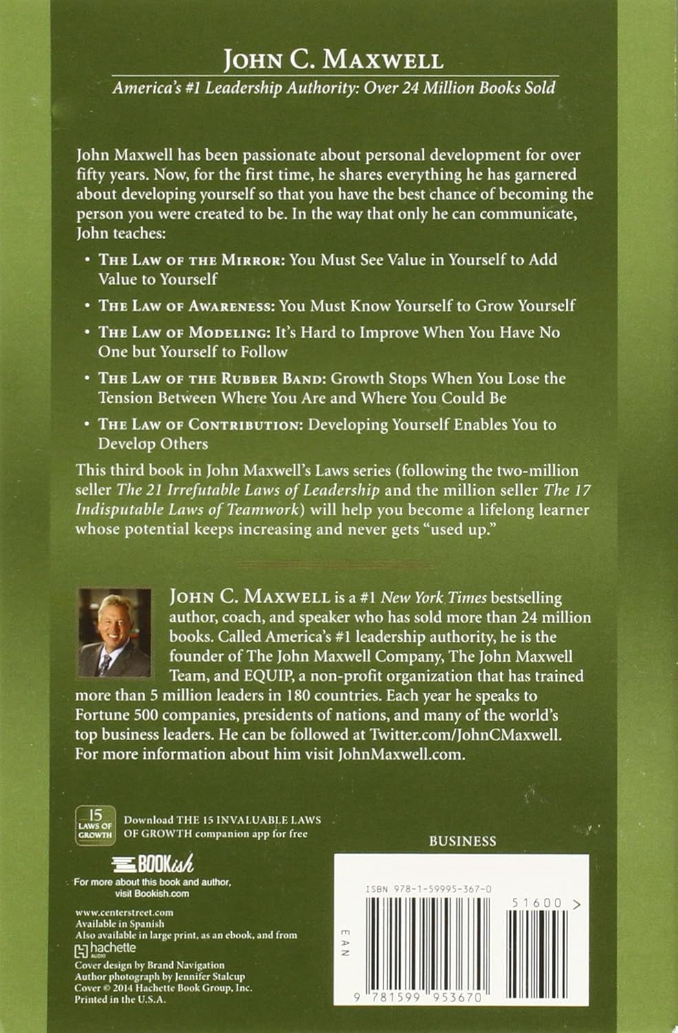 The 15 Invaluable Laws of Growth: Live Them and Reach Your Potential