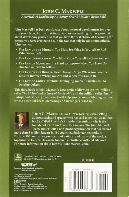 The 15 Invaluable Laws of Growth: Live Them and Reach Your Potential