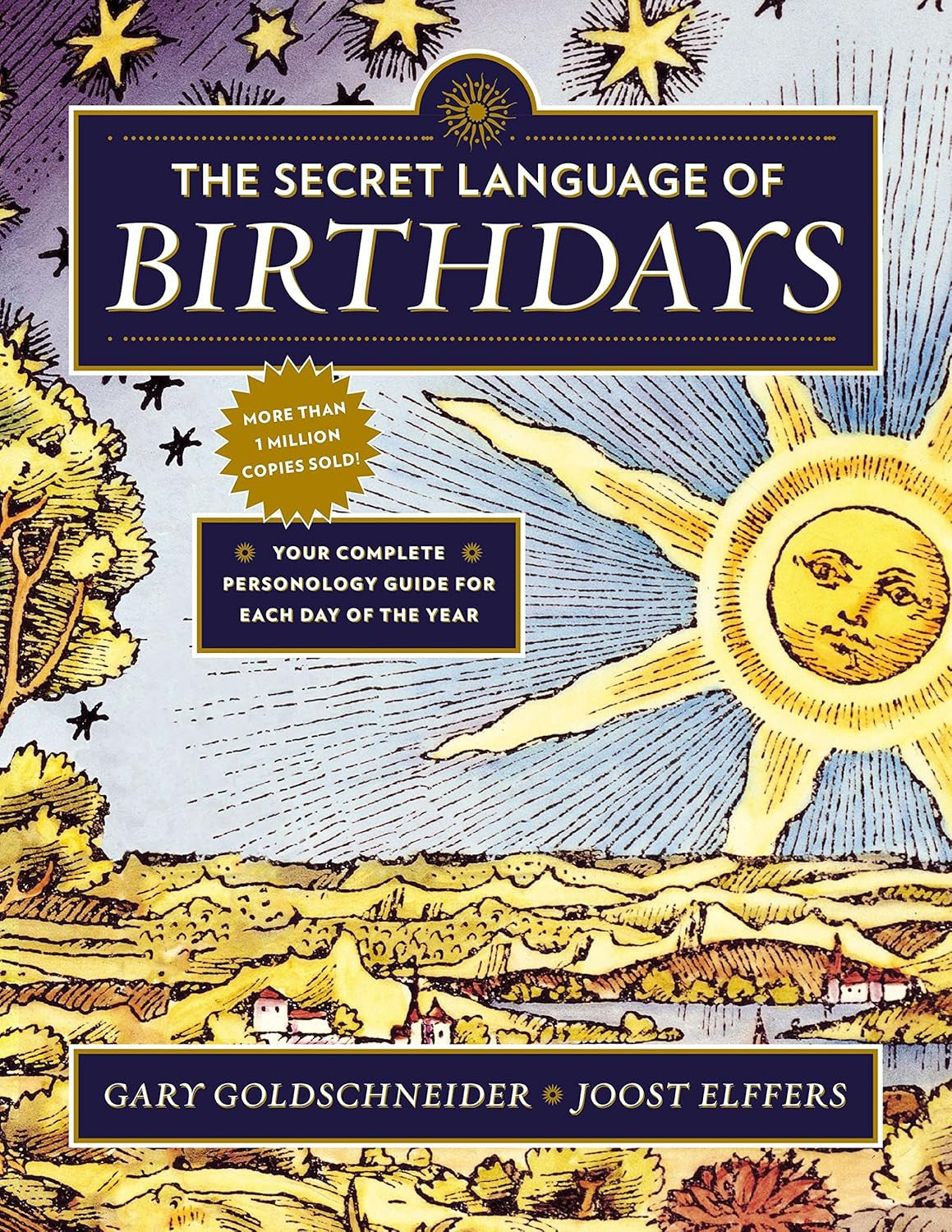 The Secret Language of Birthdays: Your Complete Personology Guide for Each Day o