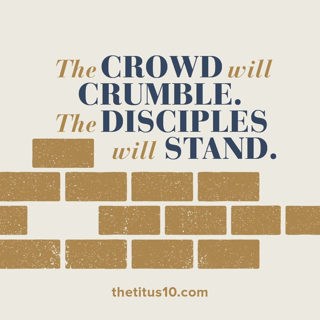 The Titus Ten: Foundations for Godly Manhood