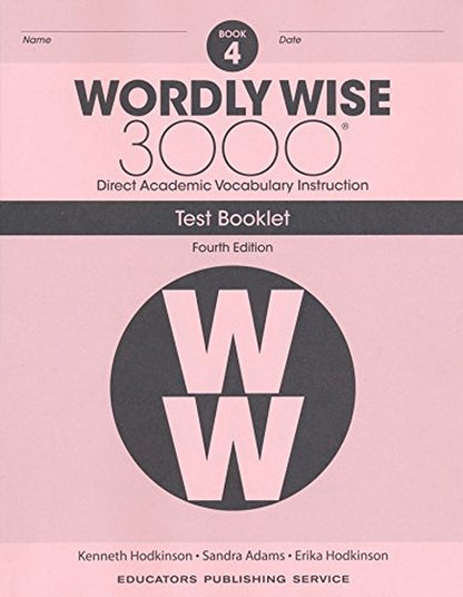 Wordly Wise 3000® 4Th Edition Grade 4 SET -- Student Book, Test Booklet and Answ