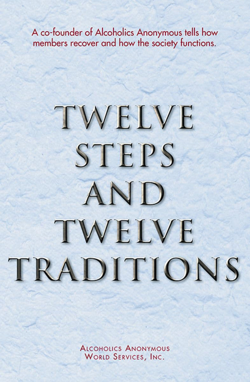 Twelve Steps and Twelve Traditions/B-14