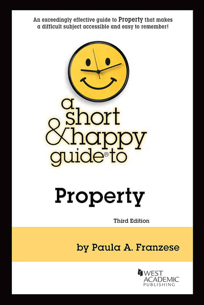 A Short & Happy Guide to Property (Short & Happy Guides)