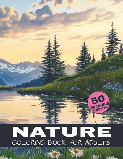 Nature Coloring Book for Adults: a Relaxing Mountain Landscape Coloring Book for
