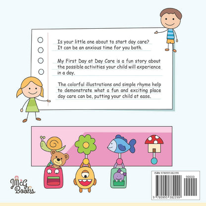 My First Day at Day Care: a Fun, Colorful Children'S Picture Book about Starting