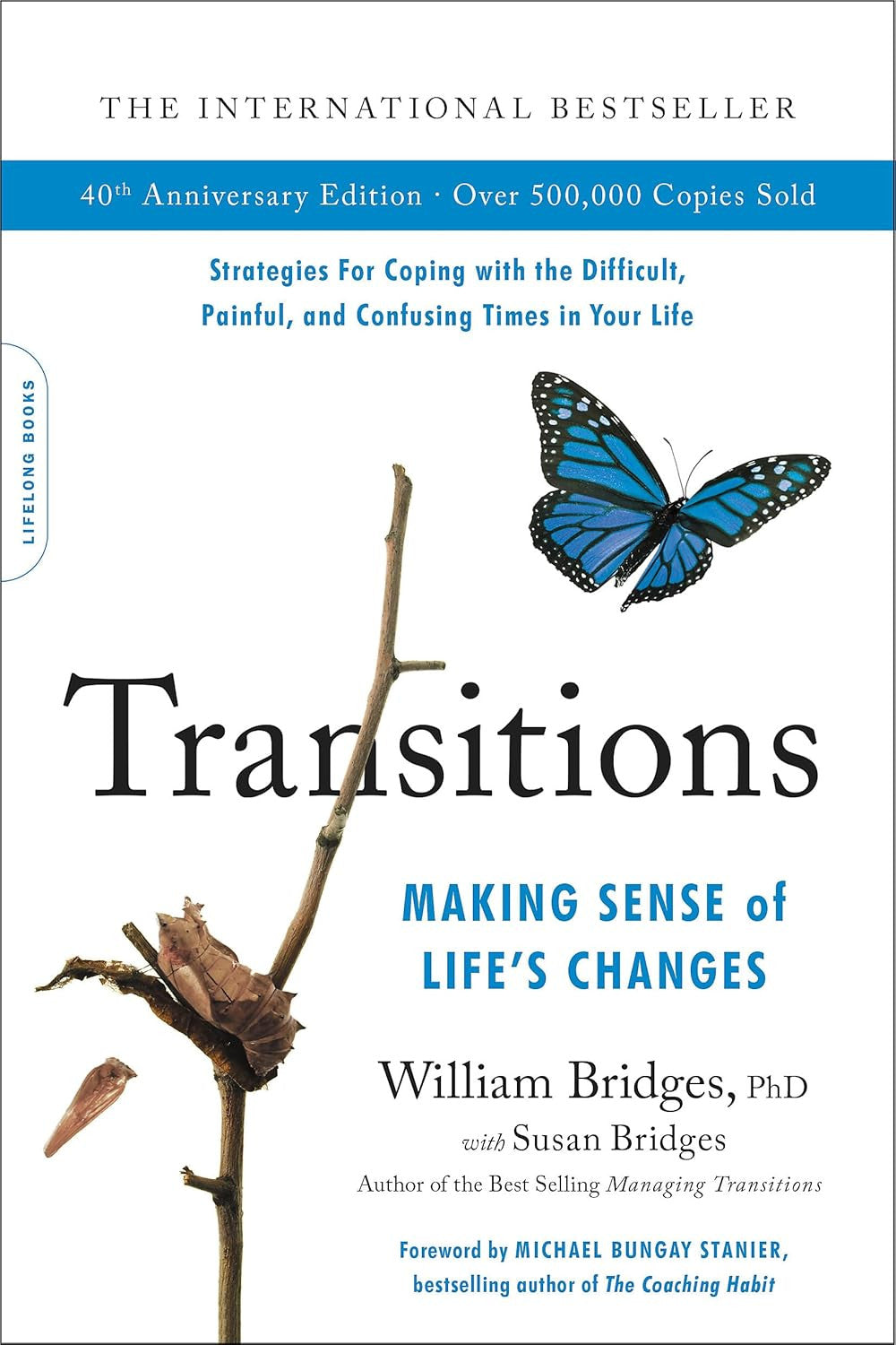 Transitions (40Th Anniversary Edition): Making Sense of Life'S Changes