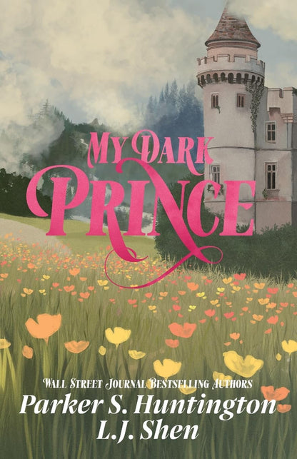 My Dark Prince: an Enemies-To-Lovers Romance (Dark Prince Road)