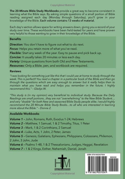 The 20-Minute Bible Study Workbook - Volume 1: John, Romans, Ruth, Exodus 1-24 a