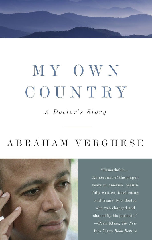 My Own Country: a Doctor'S Story