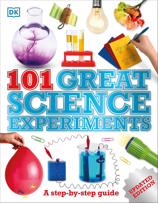 101 Great Science Experiments: a Step-By-Step Guide
