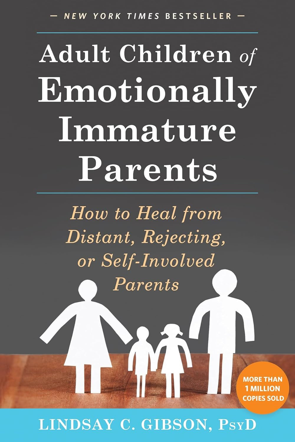 Adult Children of Emotionally Immature Parents: How to Heal from Distant, Reject