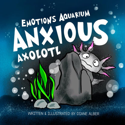 Anxious Axolotl (Emotions Aquarium)
