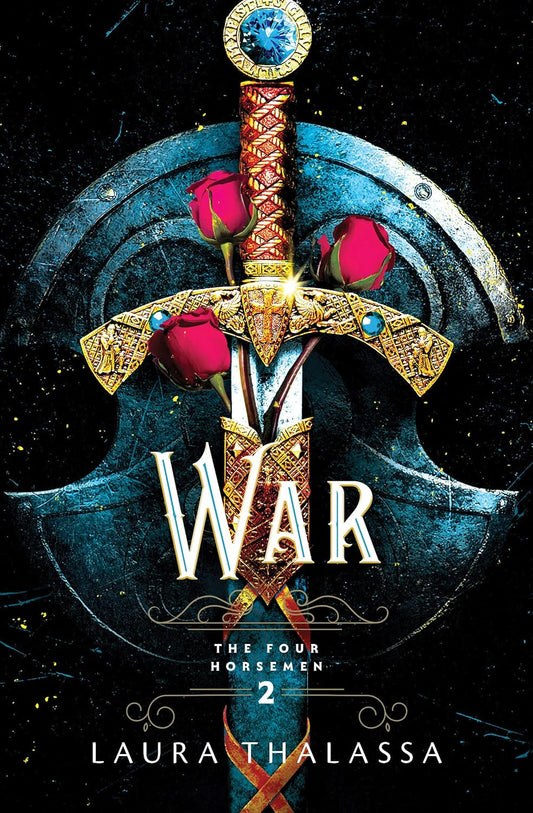 War: an Enemies-To-Lovers Romance in a Dark Apocalypse (The Four Horsemen, 2)