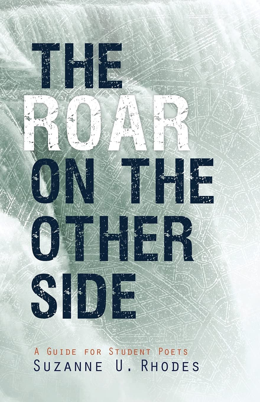 The Roar on the Other Side, Complete Poetry Workbook Guide for Students, Interpr