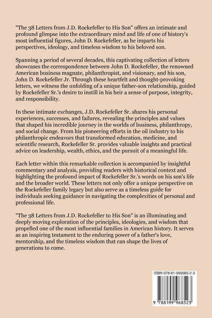 The 38 Letters from J.D. Rockefeller to His Son: Perspectives, Ideology, and Wis