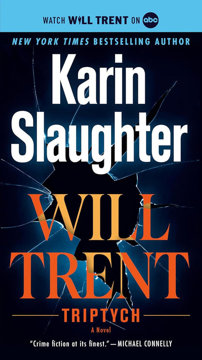 Triptych: a Will Trent Novel