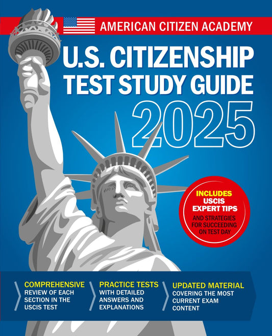 US Citizenship Test Study Guide: This Book Includes All 100 USCIS Civics Questio