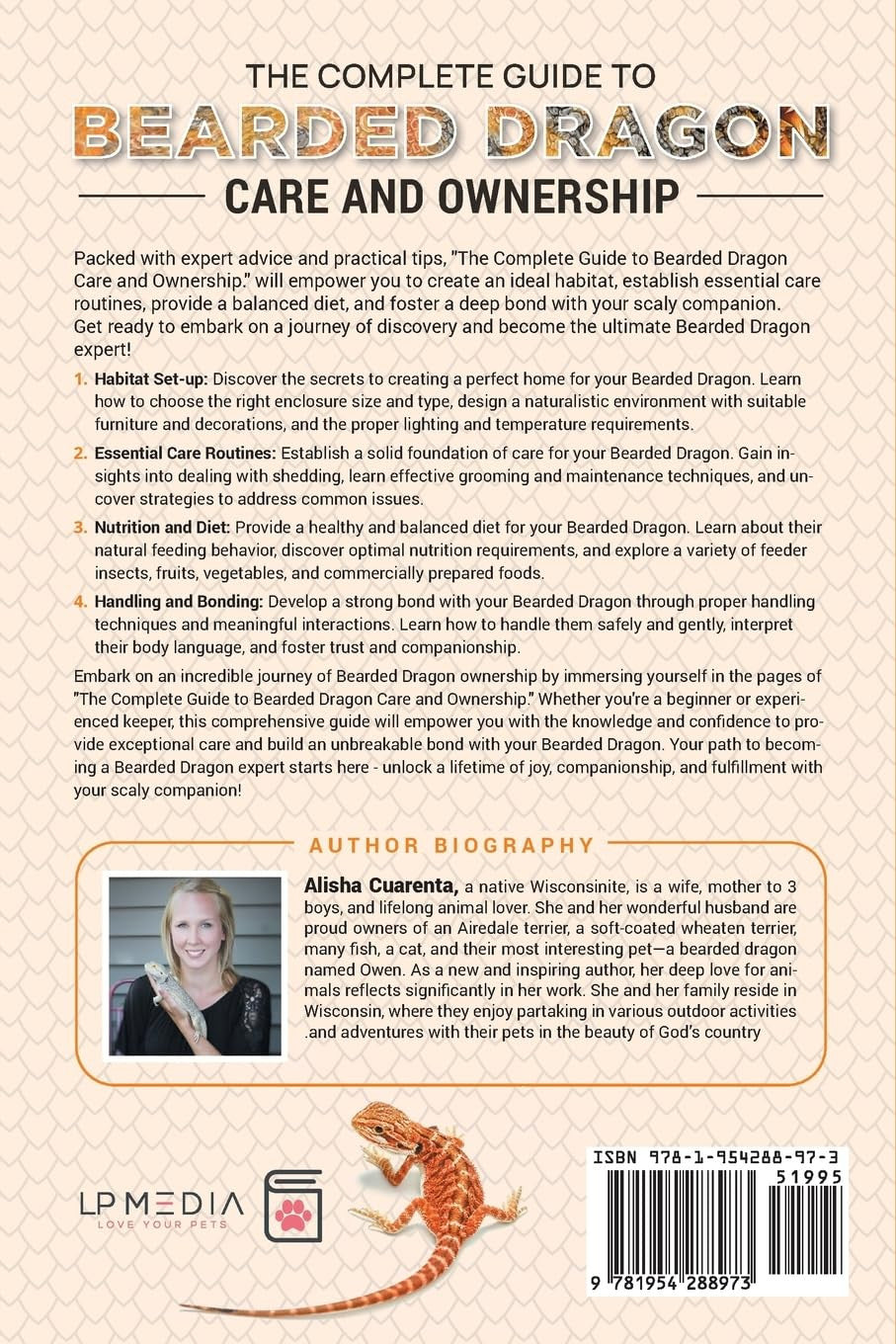 The Complete Guide to Bearded Dragon Care and Ownership: Habitat Set-Up, Essenti