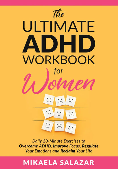 The Ultimate ADHD Workbook for Women: Daily 20-Minute Exercises to Overcome ADHD