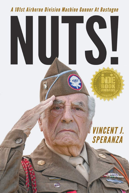 Nuts!: a 101St Airborne Division Machine Gunner at Bastogne