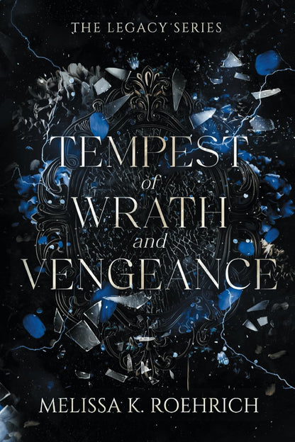 Tempest of Wrath and Vengeance (The Legacy Series)