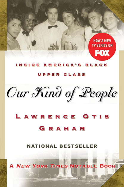 Our Kind of People: inside America'S Black Upper Class