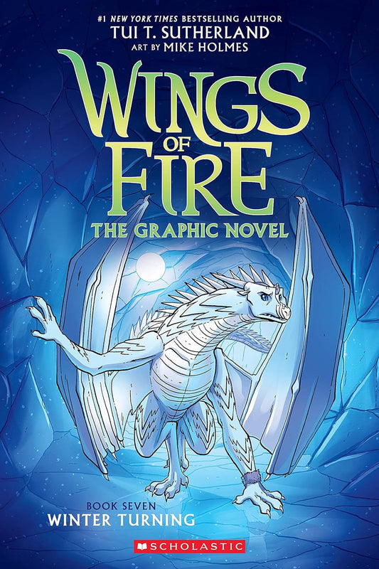 Winter Turning: a Graphic Novel (Wings of Fire Graphic Novel #7) (Wings of Fire
