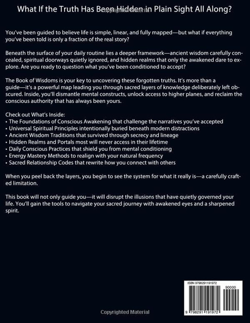 The Book of Wisdom: [2 in 1] Truths Revealed to Awaken Your Spirit, Unlock Hidde