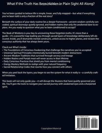 The Book of Wisdom: [2 in 1] Truths Revealed to Awaken Your Spirit, Unlock Hidde