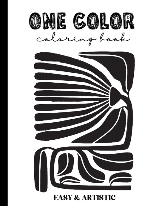 One Pen, One Color: Adult Coloring Book, Single Color, Stress Free, Black & Whit