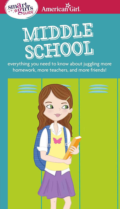 A Smart Girl'S Guide: Middle School: Everything You Need to Know about Juggling