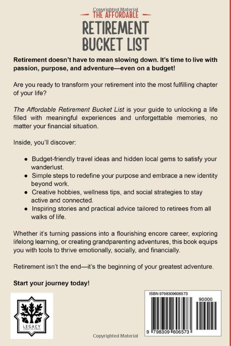 The Affordable Retirement Bucket List: Avoid Regrets, Discover a New Life Purpos