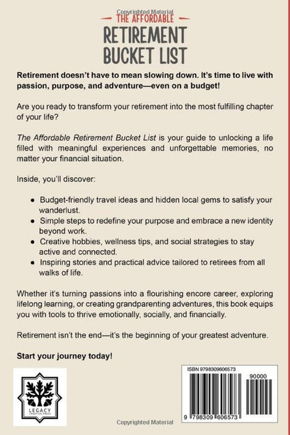 The Affordable Retirement Bucket List: Avoid Regrets, Discover a New Life Purpos