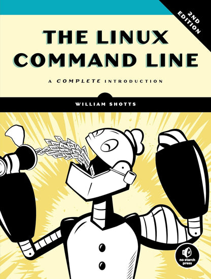 The Linux Command Line, 2Nd Edition: a Complete Introduction