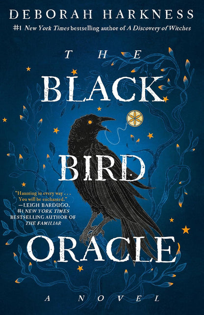 The Black Bird Oracle: a Novel (All Souls Series)
