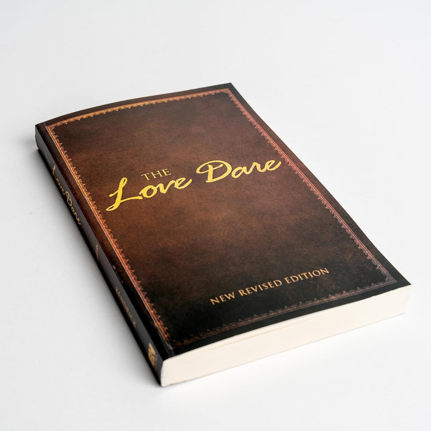 The Love Dare: a 40-Day Challenge for Husbands and Wives to Understand and Pract