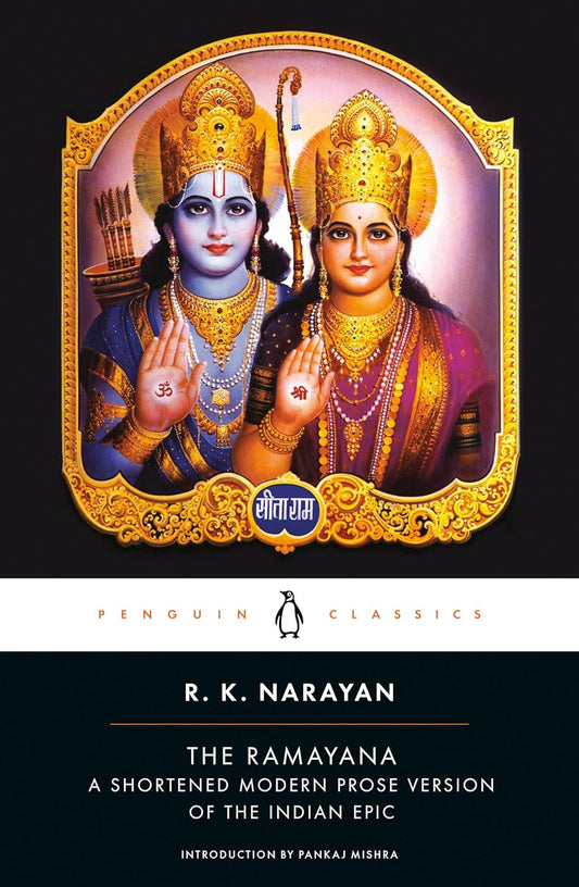 The Ramayana: a Shortened Modern Prose Version of the Indian Epic (Penguin Class