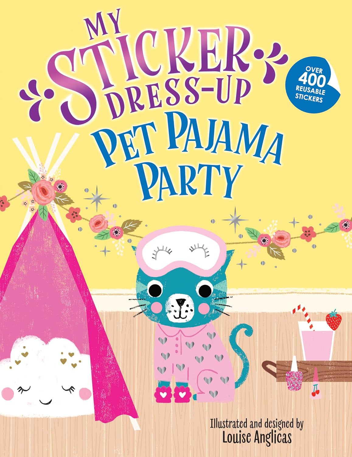 My Sticker Dress-Up: Pet Pajama Party!: Awesome Activity Book with 400+ Stickers