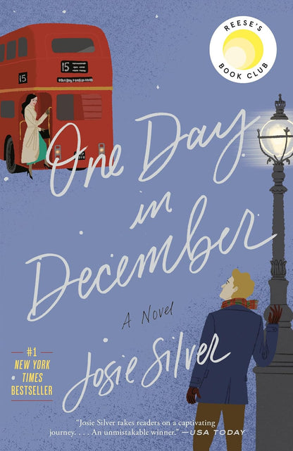 One Day in December: Reese'S Book Club: a Novel
