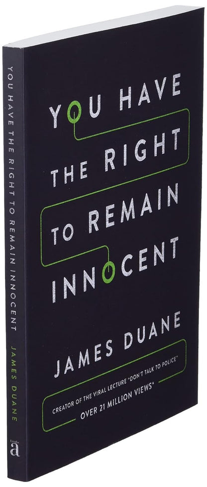 You Have the Right to Remain Innocent