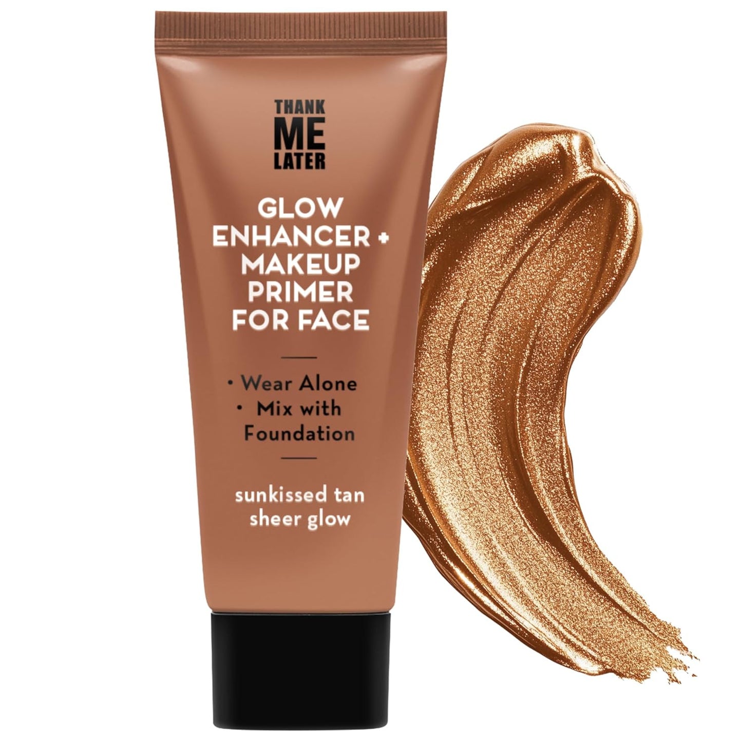 Thank Me Later Glow Enhancer - Hydrating Face Primer & Highlighter for Radiant S